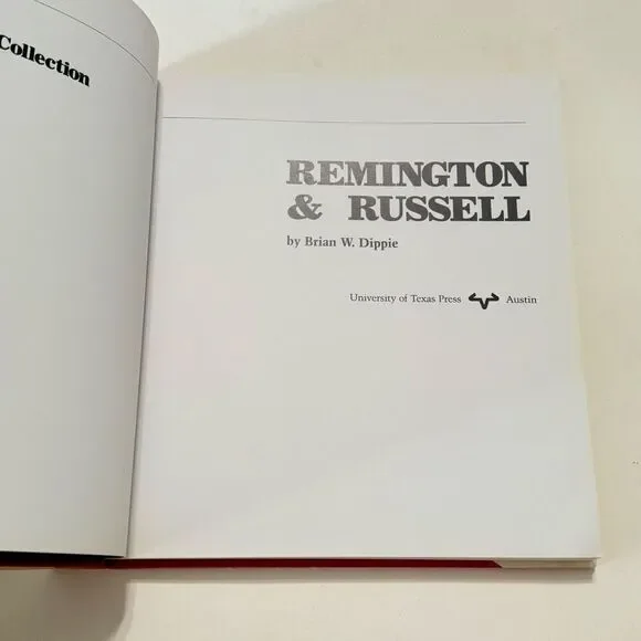 Brian Dippie: Remington and Russell 1982 1st Ed The Sid Richardson Collection